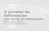 A questão da informação   aula 3 - uso social da informação