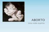 Aborto: Uma Visão Espírita
