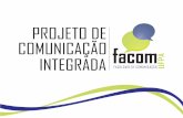 Projeto comunicação integrada   Facom 2010