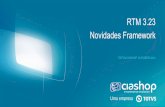 RTM 3.23 - Inovações da Plataforma Framework - Ciashop
