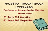 Projeto  Troca-troca Literário 401 e 403