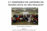 Segundo Seminário para Salvaguarda da capoeira - Região leste - 21-03-15
