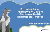 Introdução ao Framework Jason: Sistemas Multi-agentes na Prática