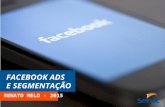 Facebook Ads: Inteligência em anúncios