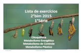 Lista 1 s_ exercicios 2bim_2015