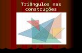 Triangulo nas construções