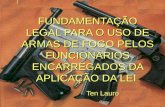 Fundamentação Legal Para O Uso De Arma De Fogo