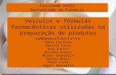 Veículos e fórmulas farmacêuticas utilizadas na preparação de produtos odontológicos