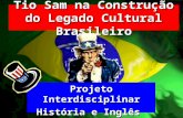 Tio sam na construção do legado cultural brasileiro