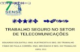 TRABALHO SEGURO NO SETOR DE TELECOMUNICAÇÕES