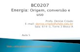 Bc0207 aula05 final - energia: origem, conversão e uso - ufabc - profa denise criado
