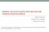 Perfil da Evolução dos Blogs de Ciência Brasileiros - Colóquio Internacional de Comunicação Cientifica 2014 UFSC