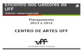 Encontro de Gestores UFF - Set/2013 CEART - Metas 2014