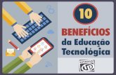 Os 10 Benefícios da Educação Tecnológica