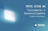 TOTVS ATIVE - RH - Treinamento e Desenvolvimento - Protheus
