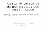 Visita ao Centro de Ensino Especial Dom Bosco