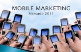Apresentação sobre Mobile Marketing - Media Fest  UNISO 2011