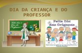 DIA DA CRIANÇA E DO PROFESSOR T 41