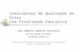 Indicadores de qualidade de sites com finalidade educativa (Ana Amélia Carvalho - UMinho)