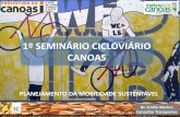 Plano Diretor Cicloviário de Canoas/RS: 1° Seminário - apresentação Arq. Emílio Merino
