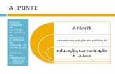 A PONTE - educação, comunicação e cultura
