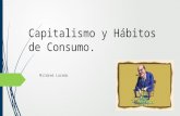 Capitalismo y hábitos de consumo
