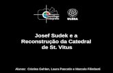 Josef sudek e a Reconstrução da Catedral de St. Vitus