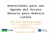 Anotaciones para una Agenda del Acceso Abierto para América Latina
