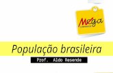 Aula 4   cef - população brasileira [thiago] [aprovado pelo professor 07-02-13 - agendar]
