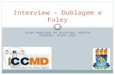 Interview – Dublagem e Foley