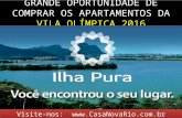 ILHA PURA BARRA DA TIJUCA RIO DE JANEIRO - APARTAMENTOS DA VILA OLÍMPICA 2016 - CASANOVARIO