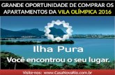 Apartamentos Ilha Pura - Barra da Tijuca - Vila Olímpica 2016 - Bairro Planejado