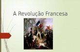 Revolução  Francesa - Prof. Altair Aguilar