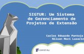 SIGTUR - Um Sistema de Gerenciamento de Projetos de Extensão