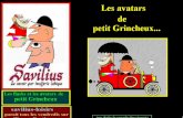 Les avatars de Grincheux série 2