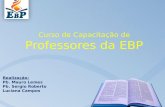 Curso de capacitação de professores da ebp   3ª etapa