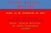 Missão Batista Beltrão - Eng. Beltrão - Paraná