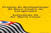 Projeto de Revitalização do Novo Centro de Carapicuíba Interdição da Av. Mário Covas