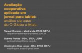 Avaliação cooperativa aplicada em jornal para tablet: análise de caso de O Globo a Mais