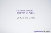 Product & Customer Discovery em Mobile - Agile Trends 2015