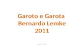 Garoto e garota 2011