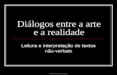 Dialogos entre a arte e a realidade