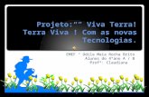 Projeto slide 2009_viva_terra!modificado márcia
