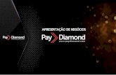 Apresentação Pay Diamond PT