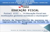 Relato da experiência de sucesso na implantação do Programa no Estado do Pará - José Barroso