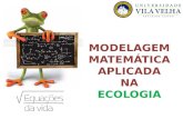 Modelagem matematicaaplicadaecologia
