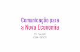 Comunicação para a Nova Economia_ Novos Modelos de Negócios