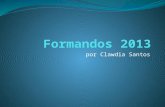 Formandos 2013 - Embaixador
