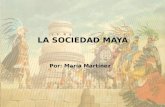 La sociedad maya