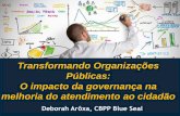 MP - Transformando Organizações Públicas:O impacto da governança na melhoria do atendimento ao cidadão com Deborah Aroxa